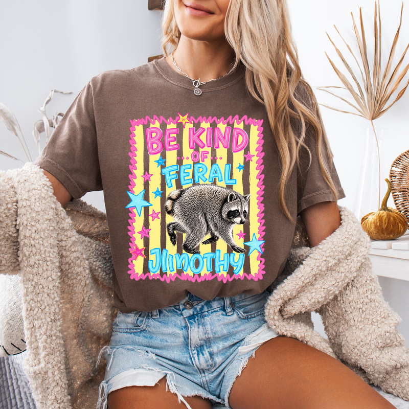 Be Kind of Feral Jimothy Raccoon Shirt, Comfort Colors Trash Panda Tee, Funny Animal Lover Gift