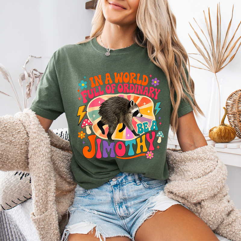 Jimothy Raccoon Shirt, In a World Full of Ordinary Retro Graphic Tee, Funny Animal Lover Gift