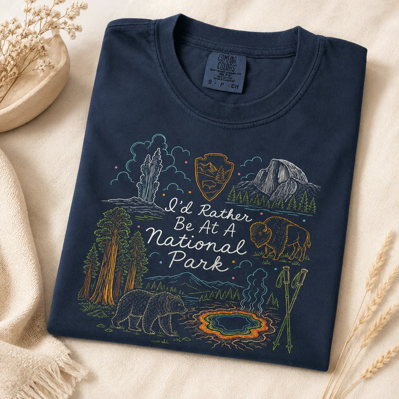 I'd Rather Be At A National Park Comfort Colors T-Shirt | Gift For Hikers & Campers