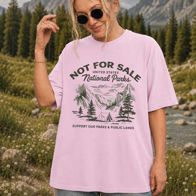 National Parks Not for Sale T-Shirt, Support Public Lands Tee, Gift for Hikers